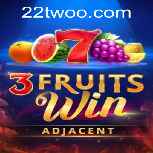 Unveiling the Thrills of 3FruitsWin and the Enigmatic 22two