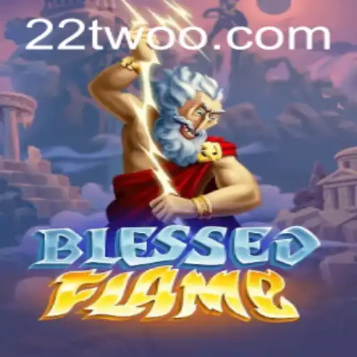 Exploring the Mystical World of BlessedFlame and the Enigmatic Keyword 22two