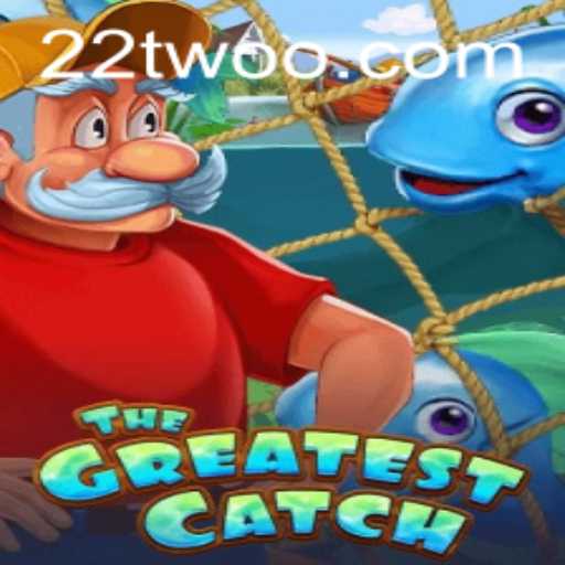 TheGreatestCatch: A Dive into the Exciting World of 22two